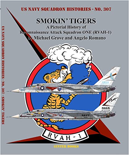 Beispielbild fr Smokin' Tigers: A Pictorial History of Reconnaissance Attack Squadron One Rvah-1 zum Verkauf von suffolkbooks