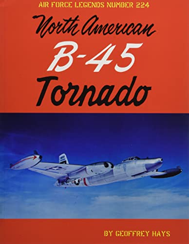 Beispielbild fr North American B-45 Tornado (Air Force Legends, 224) zum Verkauf von Book Deals