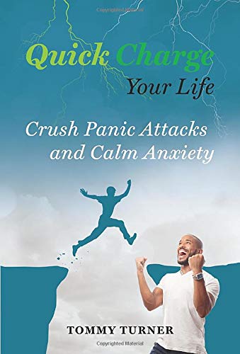 Beispielbild fr Quick Charge Your Life: Crush Panic Attacks and Calm Anxiety zum Verkauf von Buchpark
