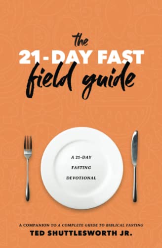 Stock image for The 21-Day Fast Field Guide for sale by Front Cover Books
