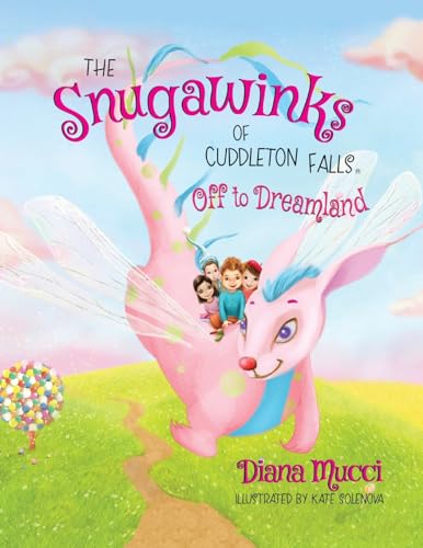 Beispielbild fr The Snugawinks of Cuddleton Falls, Off to Dreamland zum Verkauf von Ebooksweb