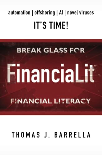 Beispielbild fr FinanciaLit: Break Glass for Financial Literacy zum Verkauf von -OnTimeBooks-