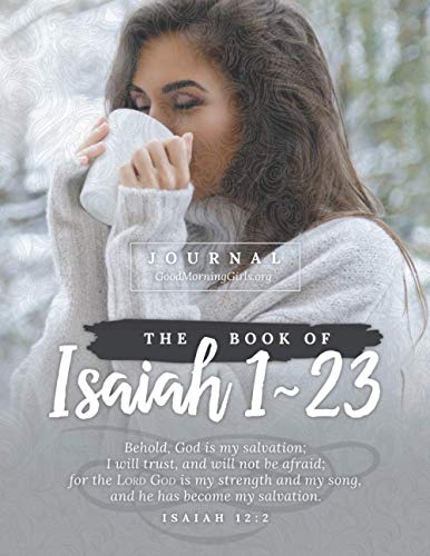 Imagen de archivo de The Book of Isaiah 1-23 Journal: One Chapter a Day a la venta por Orphans Treasure Box