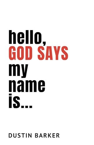 Beispielbild fr Hello, God says my name is: 31 day devotional: Who does God say you are? zum Verkauf von Books Unplugged