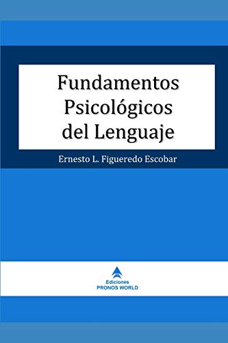 Stock image for Fundamentos Psicolgicos del Lenguaje (Spanish Edition) for sale by Lucky's Textbooks