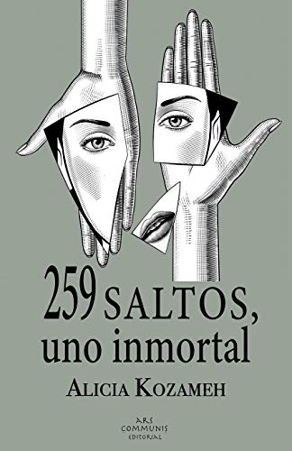 Stock image for 259 saltos, uno inmortal (Spanish Edition) for sale by GF Books, Inc.