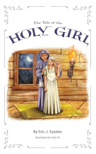 Beispielbild fr The Tale of The Holy Girl zum Verkauf von California Books