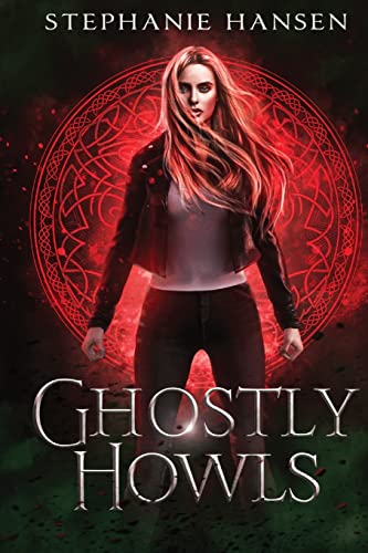Beispielbild fr Ghostly Howls: A Paranormal Fantasy Romance zum Verkauf von GreatBookPrices