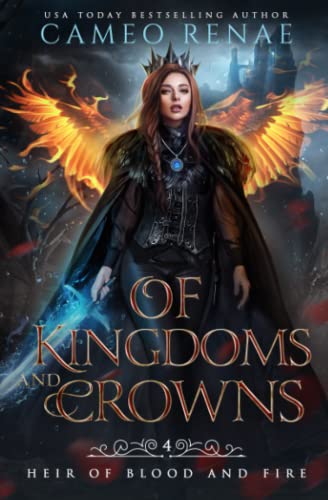 Stock image for Of Kingdoms and Crowns (Heir of Blood and Fire) for sale by SecondSale