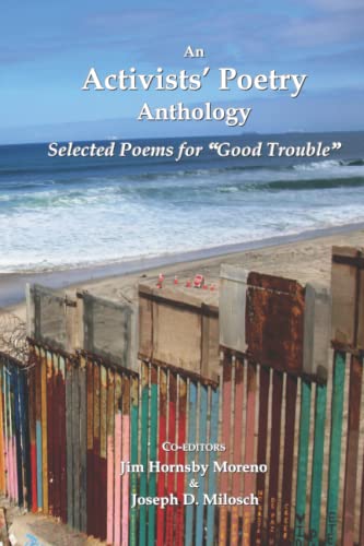 Stock image for An Activists' Poetry Anthology: Selected Poems for Good Trouble for sale by ThriftBooks-Dallas