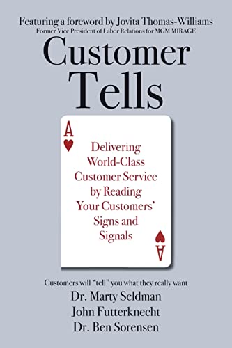 Stock image for Customer Tells: Delivering World-Class Customer Service by Reading Your Customers? Signs and Signals for sale by Books Unplugged