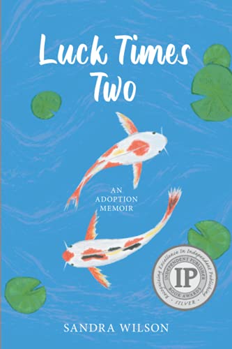 9781735063102: Luck Times Two: An Adoption Memoir