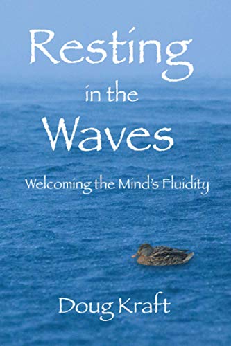 Stock image for Resting in the Waves: Welcoming the Mind's Fluidity for sale by ThriftBooks-Dallas