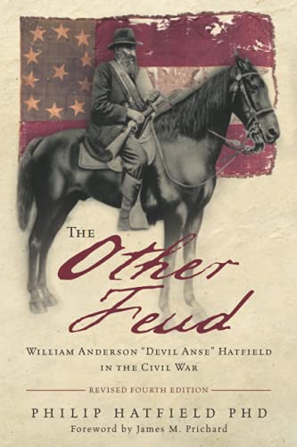 Stock image for The Other Feud : William Anderson Devil Anse Hatfield in the Civil War for sale by Better World Books
