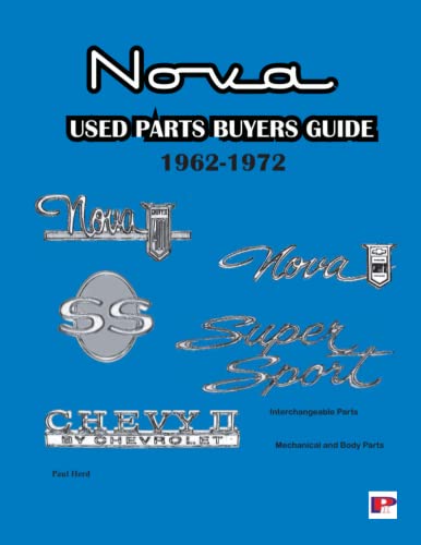 Stock image for Nova Used Parts Buyers Guide 1962-1974 for sale by Mispah books