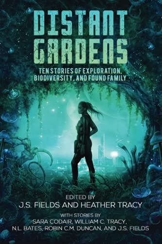 Stock image for Distant Gardens: Ten Stories of Exploration, Biodiversity, and Found Family (Worlds Apart: A Universe of Sapphic Science Fiction and Fantasy) for sale by Irish Booksellers