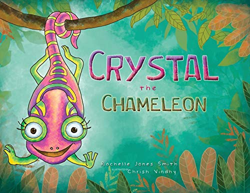 Stock image for Crystal the Chameleon for sale by GreatBookPrices