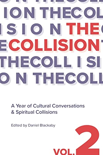 Beispielbild fr The Collision Vol. 2 zum Verkauf von Lucky's Textbooks