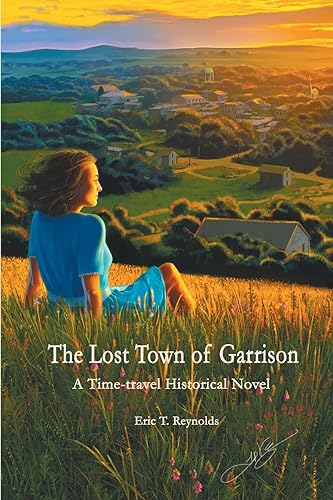 Stock image for The Lost Town of Garrison for sale by Blue Vase Books