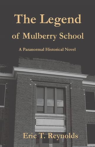 Stock image for The Legend of Mulberry School for sale by ThriftBooks-Atlanta