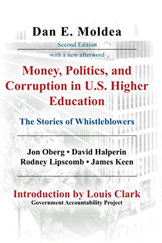 Beispielbild fr Money, Politics, and Corruption in U.S. Higher Education: The Stories of Whistleblowers zum Verkauf von Goodwill Southern California