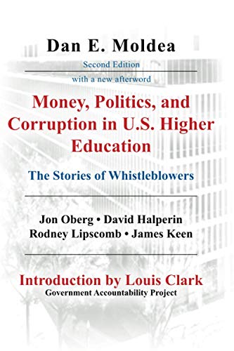 Stock image for Money, Politics, and Corruption in U.S. Higher Education: The Stories of Whistleblowers for sale by Goodwill Southern California