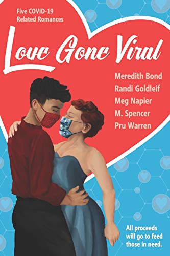 Stock image for Love Gone Viral: Five COVID-19 Related Romances for sale by Your Online Bookstore