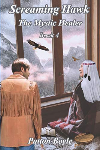 Beispielbild fr Screaming Hawk: The Mystic Healer Book 4 zum Verkauf von GF Books, Inc.