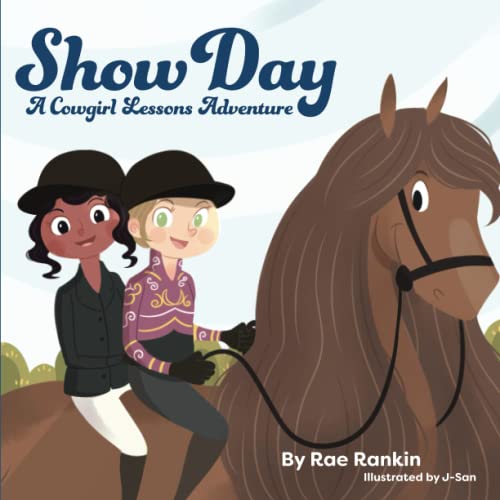 Beispielbild fr Show Day: A Cowgirl Lessons Adventure zum Verkauf von GreatBookPrices