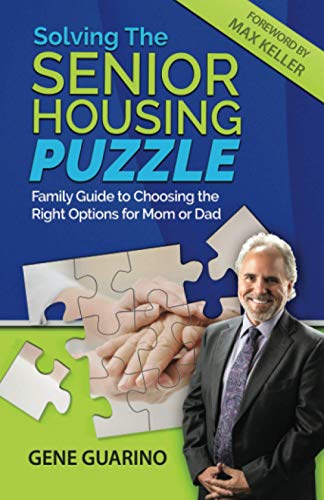 Stock image for Solving The Senior Housing Puzzle: Family Guide to Choosing the Right Options for Mom or Dad for sale by GreatBookPrices