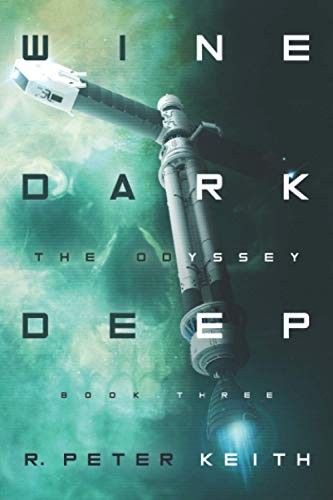 Stock image for The Odyssey: Wine Dark Deep: Book Three for sale by Decluttr