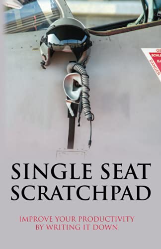 Stock image for Single Seat Scratchpad? (Single Seat Mindset) for sale by GF Books, Inc.