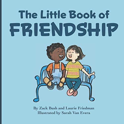 Beispielbild fr The Little Book Of Friendship: The Best Way to Make a Friend Is to Be a Friend zum Verkauf von Wonder Book