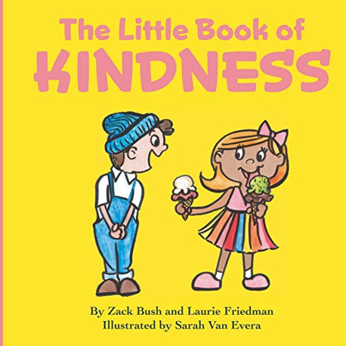 Imagen de archivo de The Little Book of Kindness: A Little Kindness Makes a BIG Difference! a la venta por ThriftBooks-Dallas