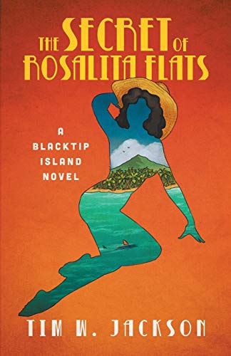 Beispielbild fr The Secret of Rosalita Flats: a Blacktip Island novel (Blackstip Island) zum Verkauf von HPB-Movies