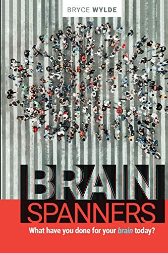 Stock image for BrainSpanners: What have you done for your brain today? for sale by GreatBookPrices