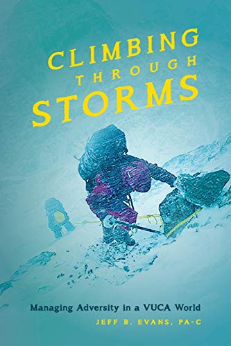 Stock image for Climbing Through Storms for sale by SecondSale