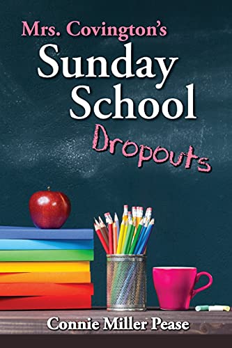 Stock image for Mrs. Covington's Sunday School Dropouts for sale by Lucky's Textbooks