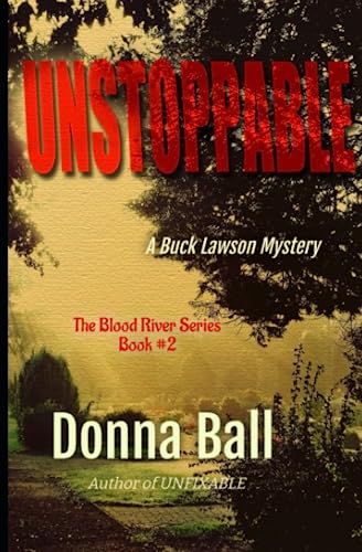 Stock image for Unstoppable: A Buck Lawson Mystery for sale by GreatBookPrices