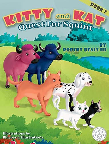 Stock image for Kitty and Kat - Quest for Squint for sale by ThriftBooks-Dallas