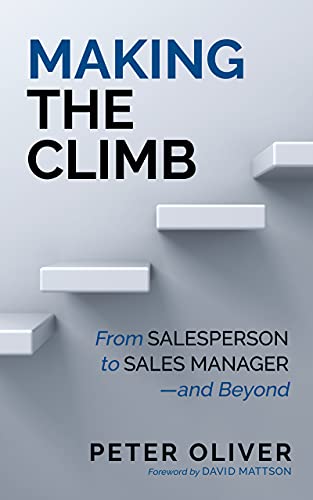 Stock image for Making the Climb: From Salesperson to Sales Manager - and Beyond for sale by Goodwill Books