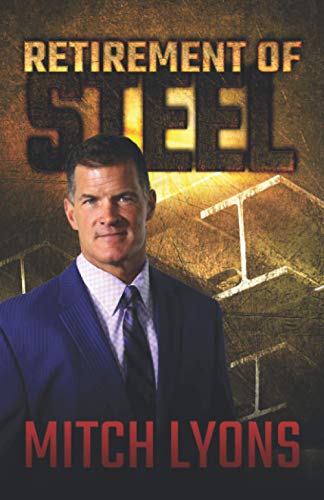 9781735149127: Retirement of Steel