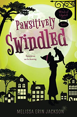 Stock image for Pawsitively Swindled (A Witch of Edgehill Mystery) for sale by Books Unplugged