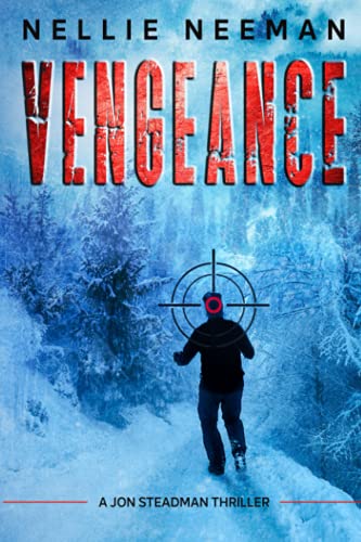 Beispielbild fr Vengeance: An Action-Adventure Novel (Jon Steadman Thriller Series) zum Verkauf von SecondSale