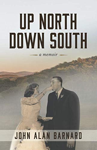 Stock image for Up North Down South: A Memoir for sale by ThriftBooks-Atlanta