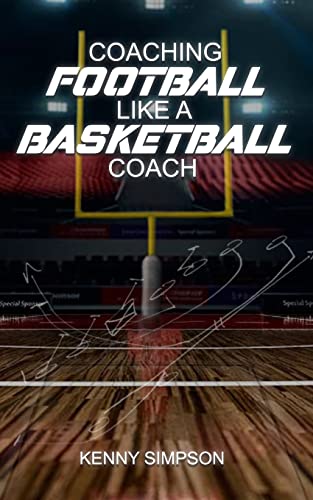 Stock image for Coaching Football Like a Basketball Coach for sale by Save With Sam