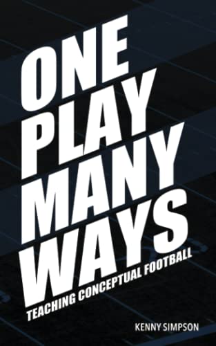 Stock image for One Play Many Ways: Teaching Conceptual Football for sale by GreatBookPrices
