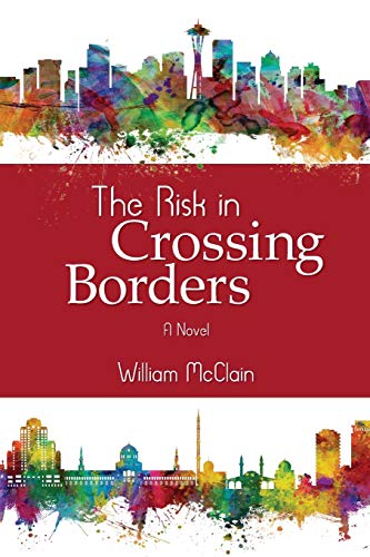 Beispielbild fr The Risk in Crossing Borders zum Verkauf von HPB Inc.