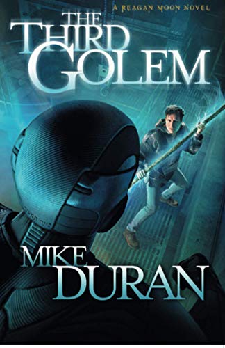 Beispielbild fr The Third Golem: A Reagan Moon Novel zum Verkauf von ThriftBooks-Dallas