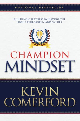 Stock image for Champion Mindset: Building Greatness by Having the Right Philosophy and Values for sale by New Legacy Books